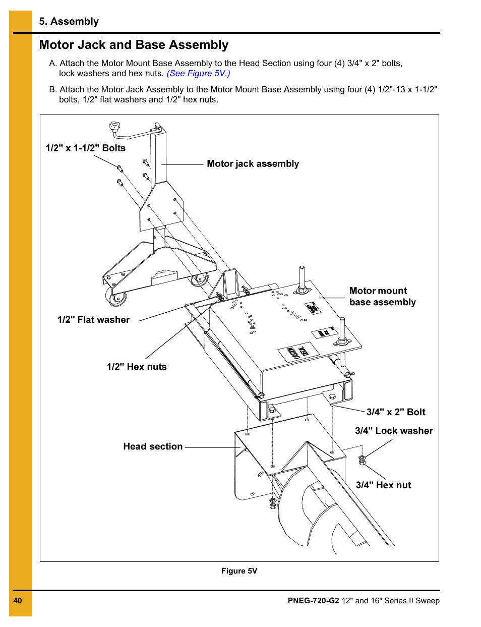Motor jack and base assembly | Grain Systems Bucket Elevtors, Conveyors, Series II Sweeps PNEG-720-G2 User Manual | Page 40 / 120