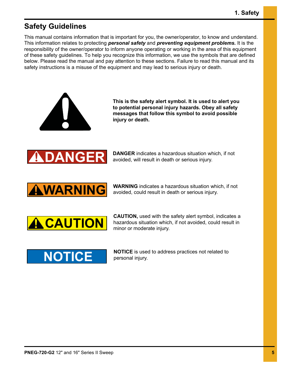 Safety, Chapter 1 safety, Safety guidelines | Danger, Warning caution notice | Grain Systems Bucket Elevtors, Conveyors, Series II Sweeps PNEG-720-G2 User Manual | Page 5 / 120