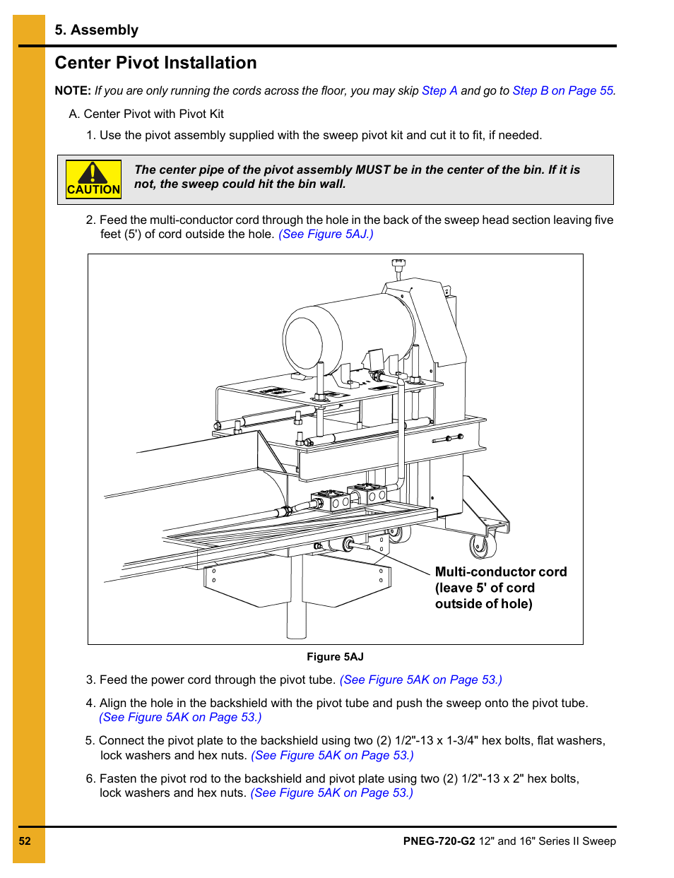 Center pivot installation | Grain Systems Bucket Elevtors, Conveyors, Series II Sweeps PNEG-720-G2 User Manual | Page 52 / 120