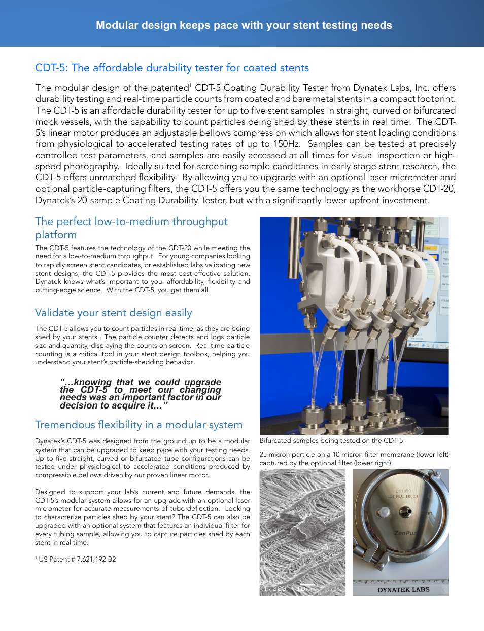 Tremendous flexibility in a modular system, Validate your stent design easily | Dynatek Labs CDT-5 User Manual | Page 2 / 4
