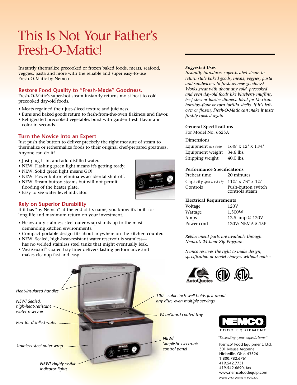 This is not your father’s fresh-o-matic, Restore food quality to “fresh-made” goodness, Turn the novice into an expert | Rely on superior durability | Nemco Food Equipment Fresh-O-Matic - Spec Sheet User Manual | Page 2 / 2