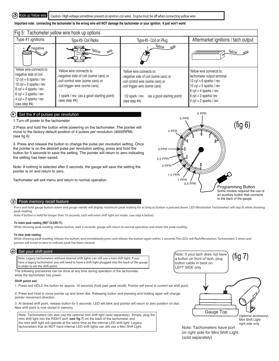 Fig 6), Fig 7), Fig 5: tachometer yellow wire hook up options | Aftermarket ignitions / tach output | Speedhut 2-1_16 inch & 2-5_8 inch Tachometer User Manual | Page 2 / 3