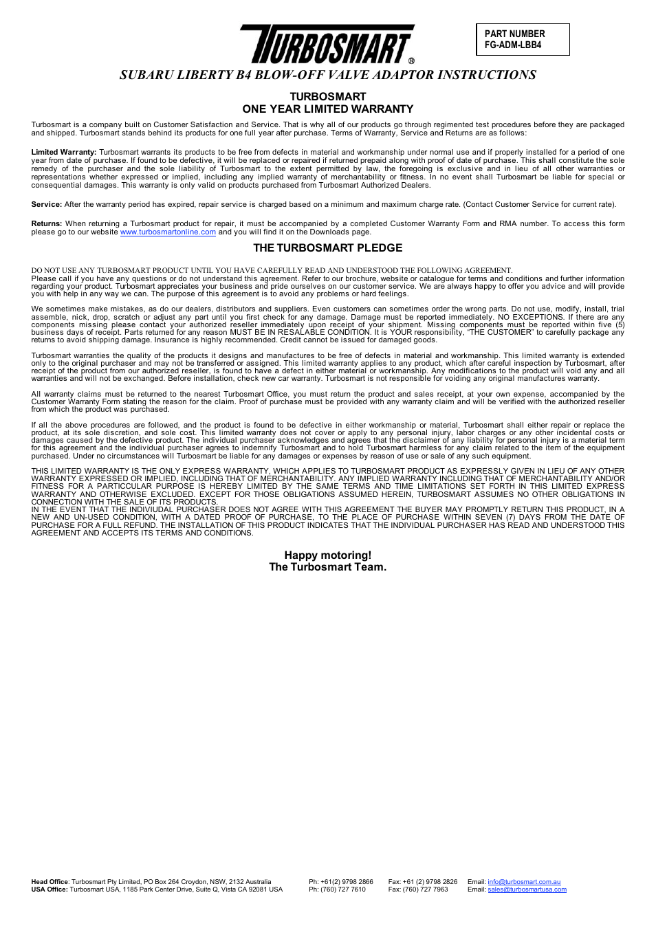 Turbosmart one year limited warranty, The turbosmart pledge, Happy motoring! the turbosmart team | Turbosmart BOV ADAPTERS - Subaru Liberty (Legacy) B4 User Manual | Page 4 / 4
