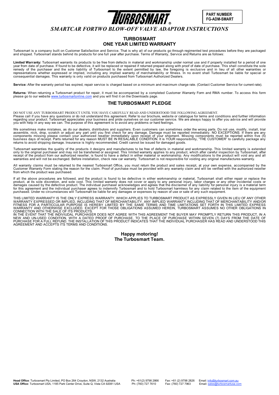 Turbosmart one year limited warranty, The turbosmart pledge, Happy motoring! the turbosmart team | Turbosmart BOV ADAPTERS - Smart User Manual | Page 4 / 4