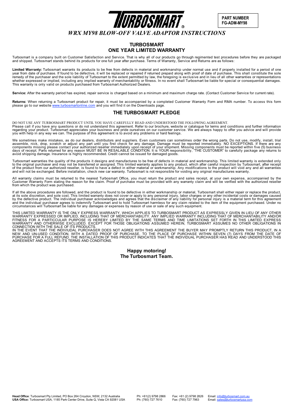 Wrx my98 blow-off valve adaptor instructions, Turbosmart one year limited warranty, The turbosmart pledge | Happy motoring! the turbosmart team | Turbosmart BOV ADAPTERS - Subaru WRX MY98 User Manual | Page 6 / 6