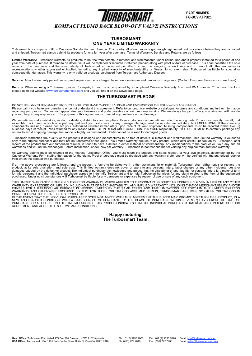 Kompact plumb back blow-off valve instructions, Turbosmart one year limited warranty, The turbosmart pledge | Happy motoring! the turbosmart team | Turbosmart BLOW OFF VALVES - Plumb Back – Kompact User Manual | Page 3 / 3