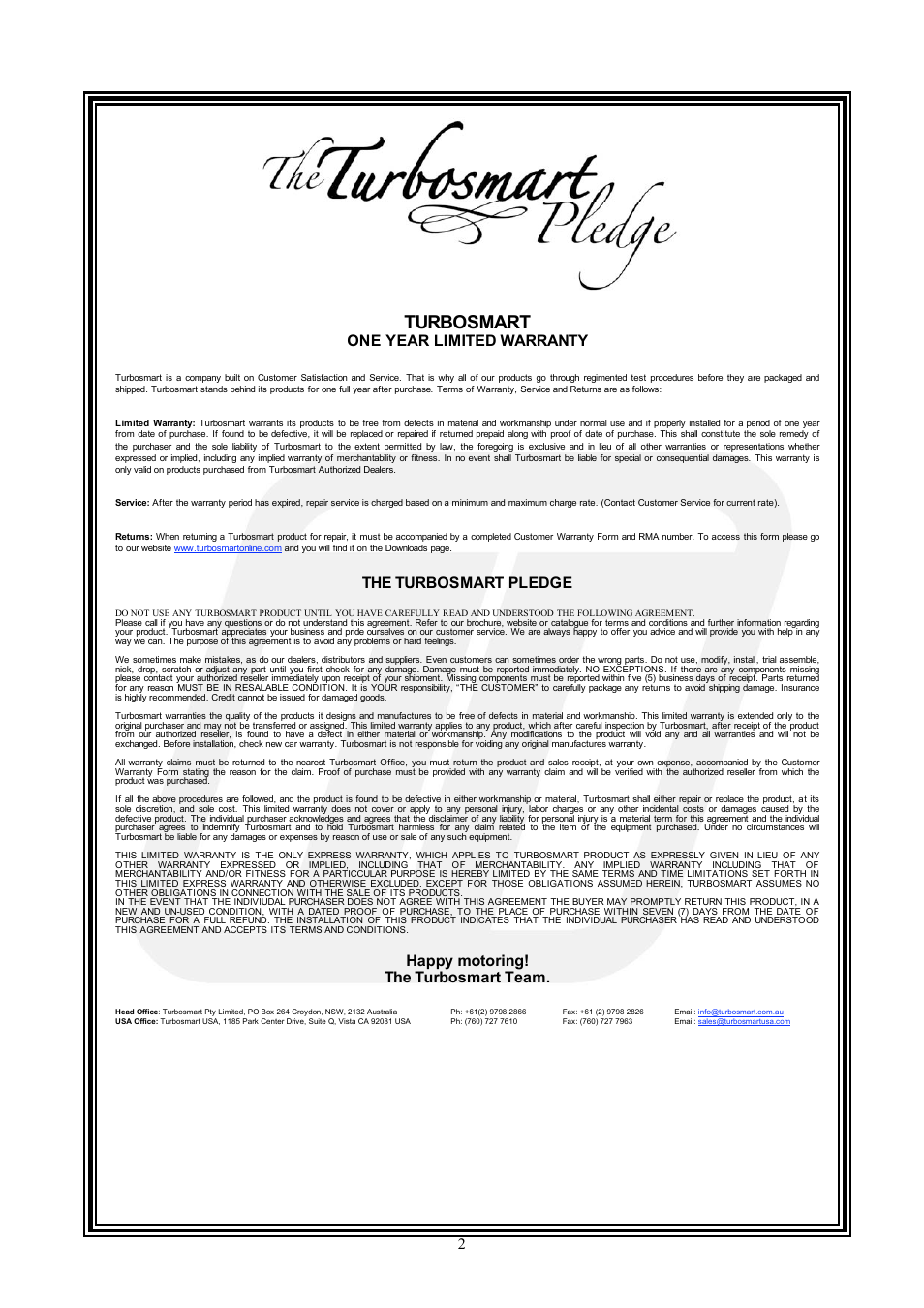 Turbosmart, One year limited warranty, The turbosmart pledge | Happy motoring! the turbosmart team | Turbosmart BOOST CONTROLLERS – ELECTRONIC - Dash_Windshield Mounting Bracket for e-Boost2 User Manual | Page 2 / 2