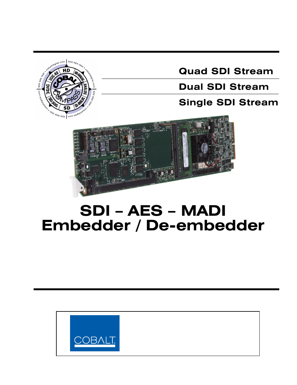 Cobalt Digital COMPASS 9374-EMDE Quad-Stream SDI – AES – MADI Embedder_De-embedder User Manual | 70 pages