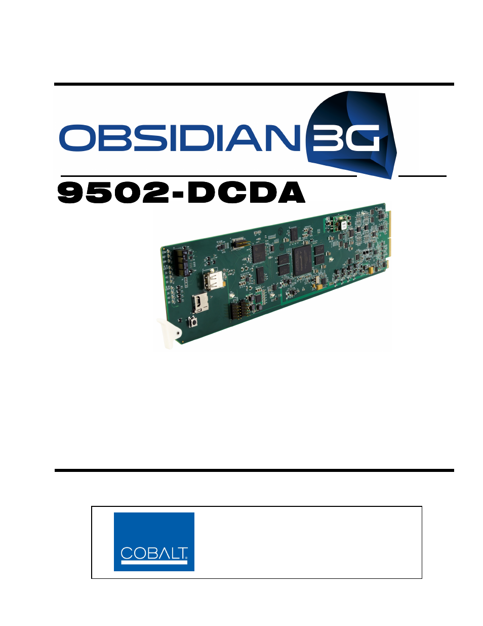 Cobalt Digital OBSIDIAN 3G 9502-DCDA-3G Downconverter User Manual | 62 pages