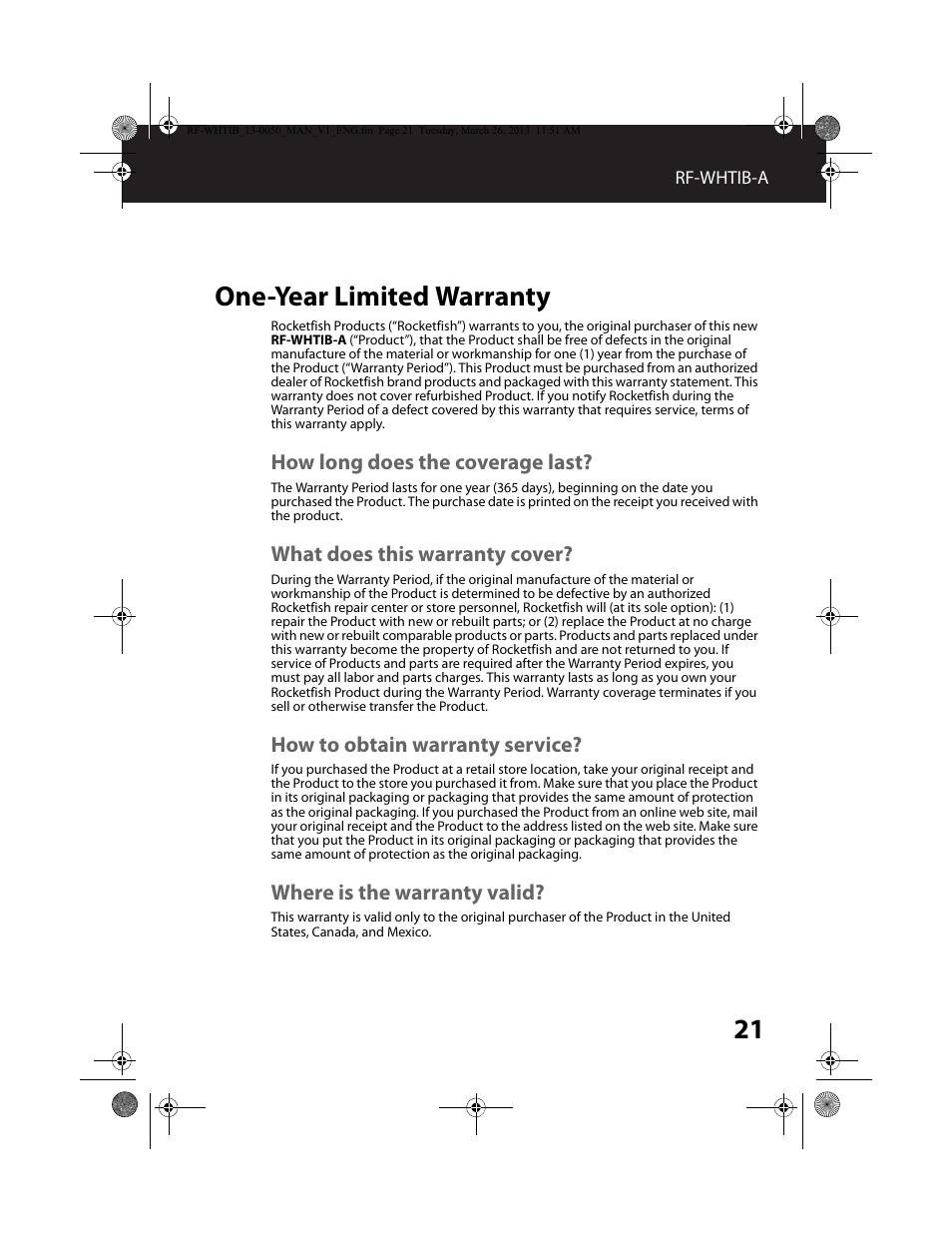One-year limited warranty, How long does the coverage last, What does this warranty cover | How to obtain warranty service, Where is the warranty valid | RocketFish RF-WHTIB - User Manual User Manual | Page 21 / 24