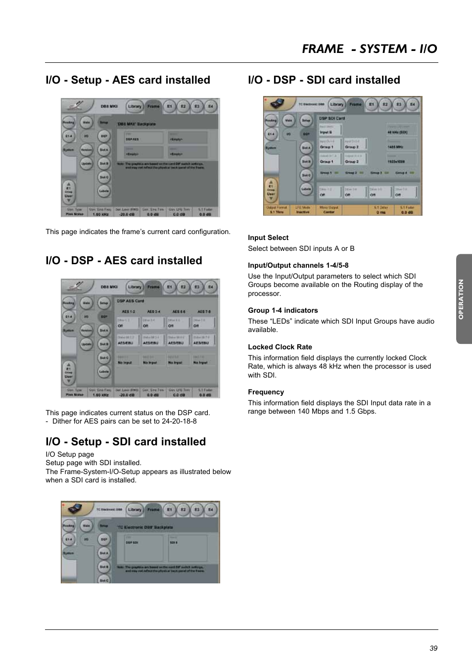 Frame - system - i/o, I/o - dsp - sdi card installed, I/o - setup - aes card installed | I/o - dsp - aes card installed, I/o - setup - sdi card installed | TC Electronic DB8 MKII User Manual | Page 39 / 50