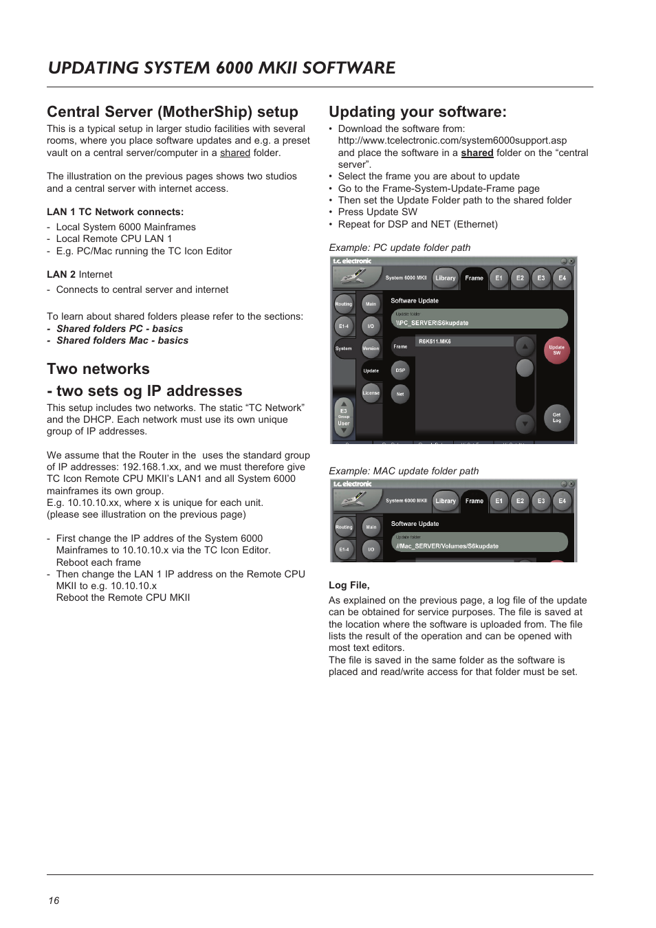 Updating system 6000 mkii software, Updating your software, Central server (mothership) setup | Two networks - two sets og ip addresses | TC Electronic Broadcast 6000 User Manual | Page 16 / 68