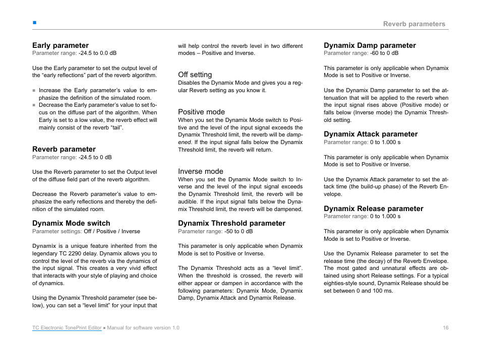 Early parameter, Reverb parameter, Dynamix mode switch | Off setting, Positive mode, Inverse mode, Dynamix threshold parameter, Dynamix damp parameter, Dynamix attack parameter, Dynamix release parameter | TC Electronic TonePrint Editor User Manual | Page 18 / 19