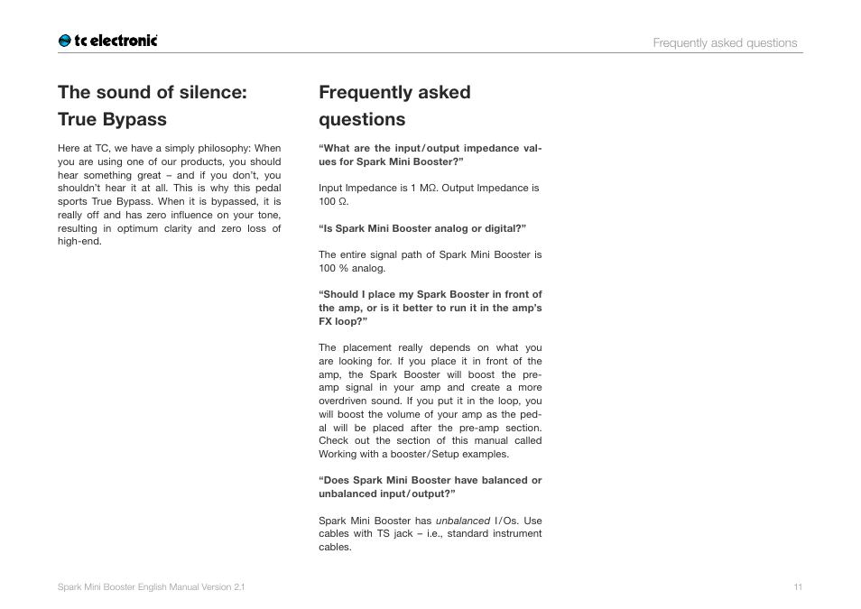 The sound of silence: true bypass, Frequently asked questions | TC Electronic Spark Mini Booster User Manual | Page 13 / 15