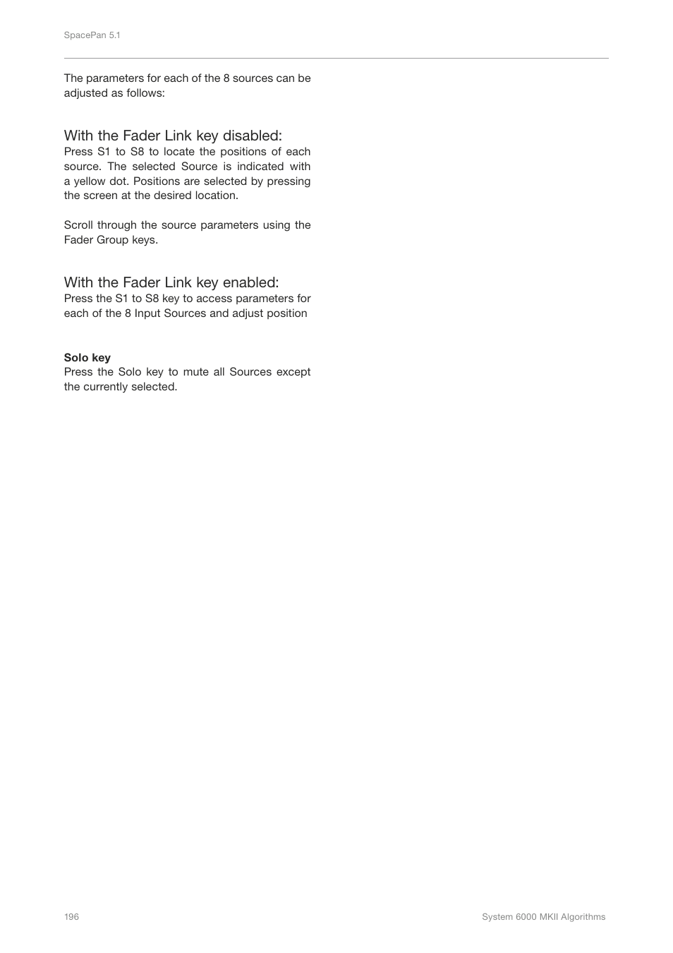 With the fader link key disabled, With the fader link key enabled | TC Electronic Broadcast 6000 User Manual | Page 200 / 210