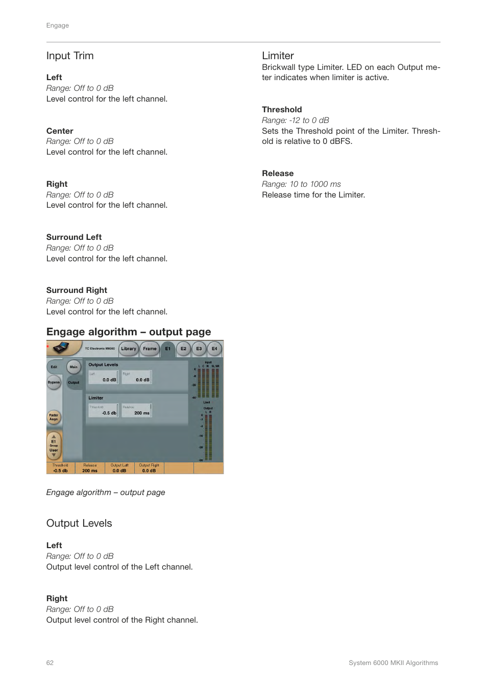 Input trim, Engage algorithm – output page, Output levels | Limiter | TC Electronic Broadcast 6000 User Manual | Page 66 / 210