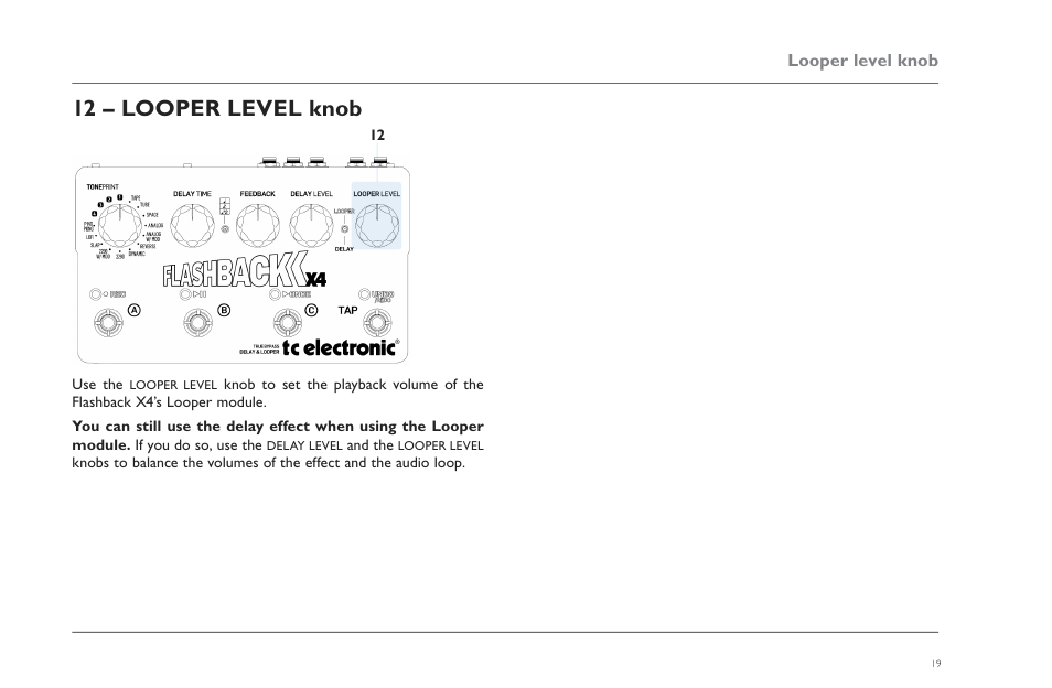 12 – looper level knob | TC Electronic Flashback X4 Delay User Manual | Page 22 / 31