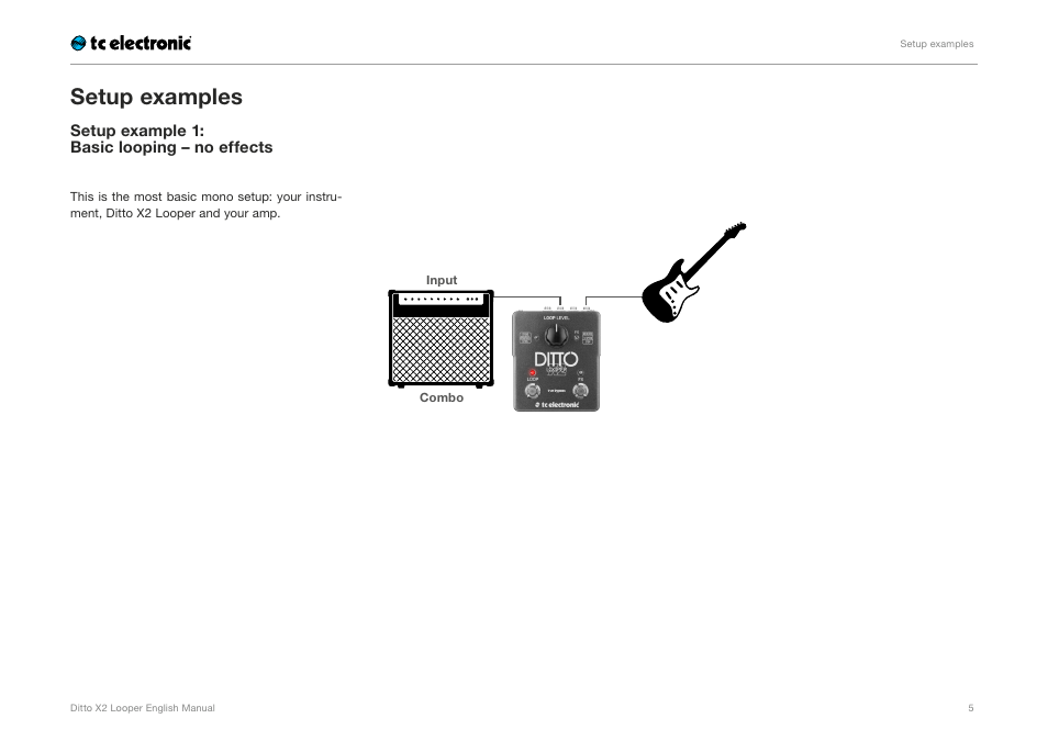 Setup examples | TC Electronic Ditto X2 Looper User Manual | Page 7 / 26