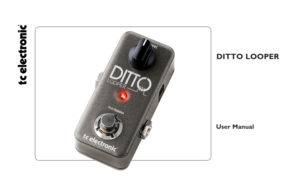 TC Electronic Ditto Looper User Manual | 12 pages