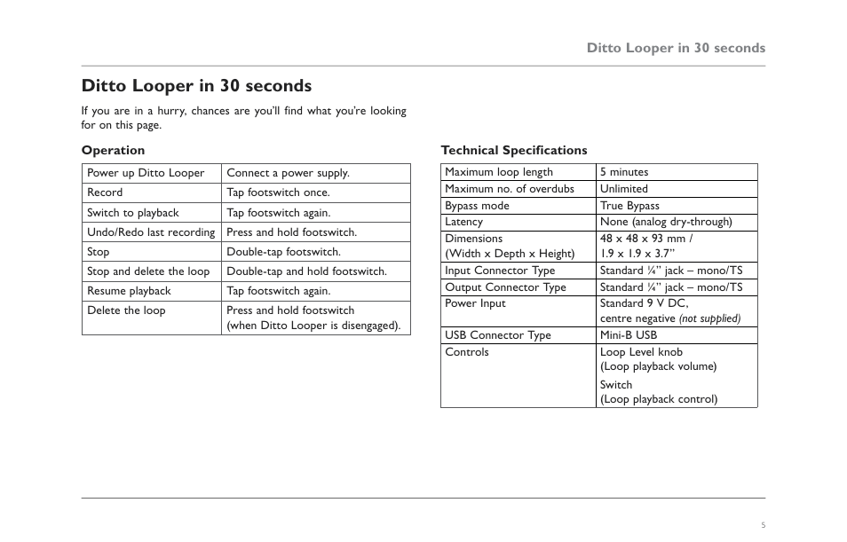 Ditto looper in 30 seconds, Operation, Technical specifications | Operation 5 technical specifications | TC Electronic Ditto Looper User Manual | Page 7 / 12
