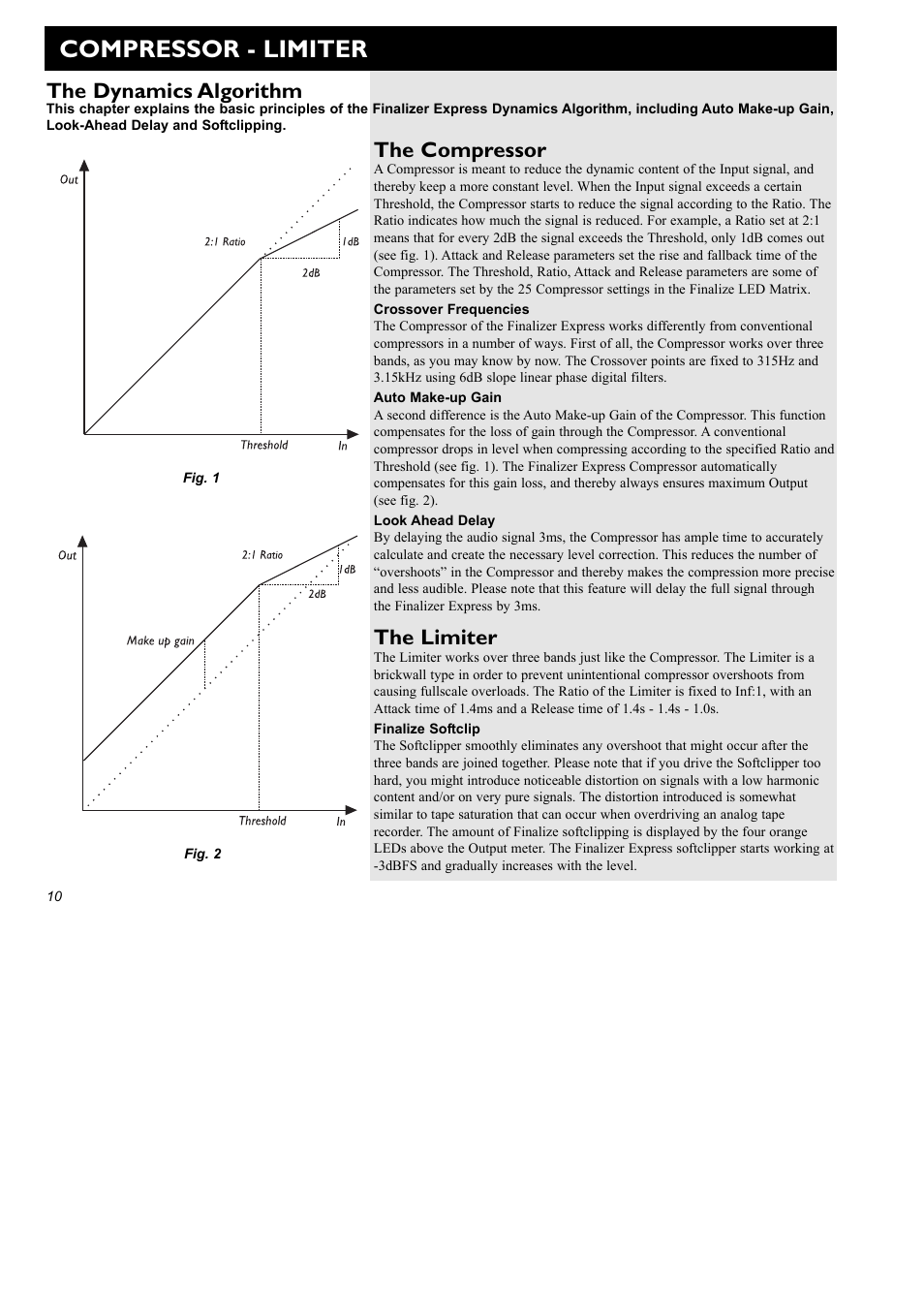 Compressor - limiter, The dynamics algorithm, The compressor | The limiter | TC Electronic Finalizer Express User Manual | Page 12 / 33