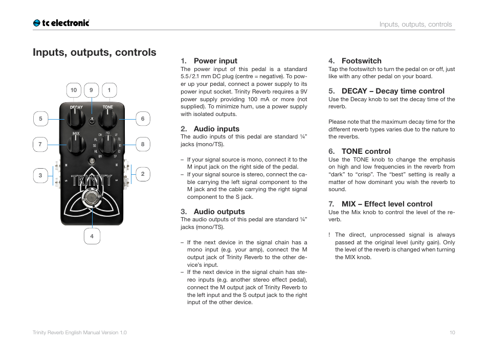 Inputs, outputs, controls, Power input, Audio inputs | Audio outputs, Footswitch, Decay – decay time control, Tone control, Mix – effect level control | TC Electronic Trinity Reverb User Manual | Page 12 / 20