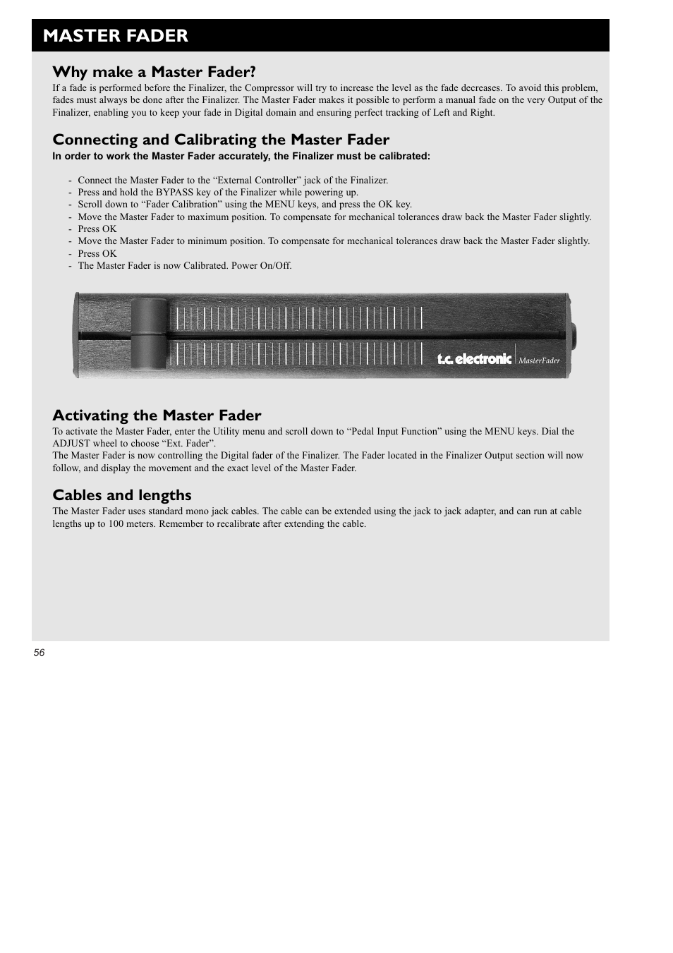 Master fader, Why make a master fader, Connecting and calibrating the master fader | Activating the master fader, Cables and lengths | TC Electronic Finalizer 96k User Manual | Page 56 / 56