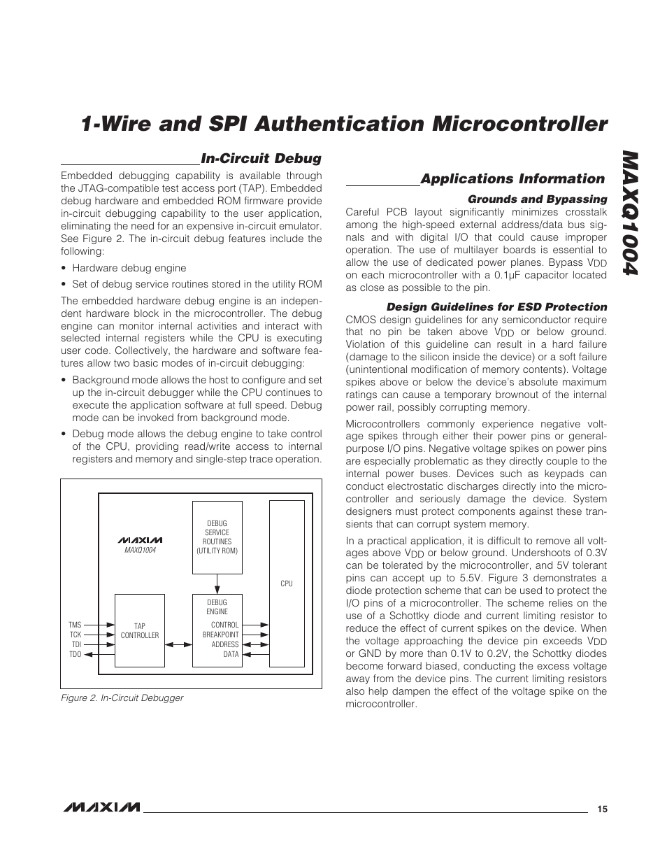 In-circuit debug, Applications information, Grounds and bypassing | Design guidelines for esd protection, In-circuit debug applications information, Figure 2. in-circuit debugger | Rainbow Electronics MAXQ1004 User Manual | Page 15 / 18