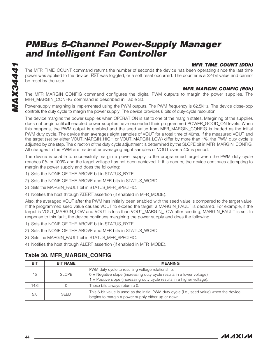 Mfr_time_count (ddh), Mfr_margin_config (e0h), Mfr_time_count (ddh) mfr_margin_config (e0h) | Table 30. mfr_margin_config | Rainbow Electronics MAX34441 User Manual | Page 44 / 53