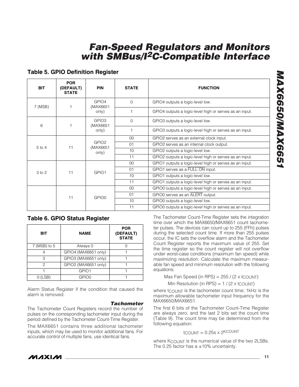 C-compatible interface, Table 5. gpio definition register, Table 6. gpio status register | Rainbow Electronics MAX6651 User Manual | Page 11 / 25
