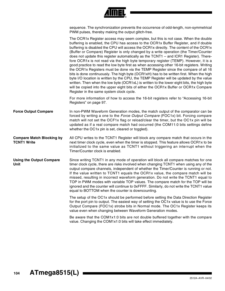 Force output compare, Compare match blocking by tcnt1 write, Using the output compare unit | Atmega8515(l) | Rainbow Electronics ATmega8515L User Manual | Page 104 / 223