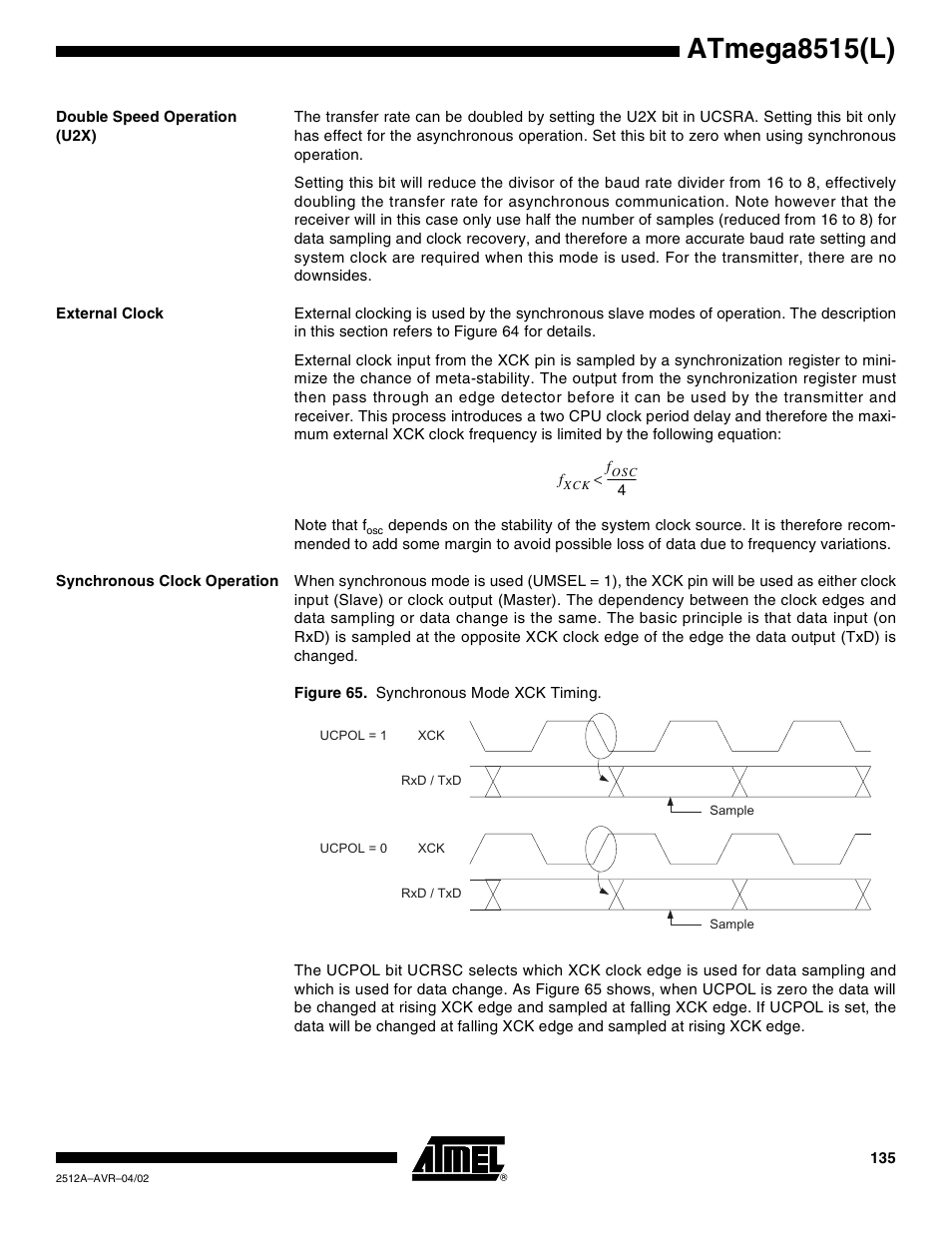 Double speed operation (u2x), External clock, Synchronous clock operation | Atmega8515(l) | Rainbow Electronics ATmega8515L User Manual | Page 135 / 223