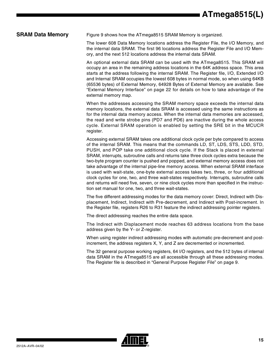 Sram data memory, Atmega8515(l) | Rainbow Electronics ATmega8515L User Manual | Page 15 / 223