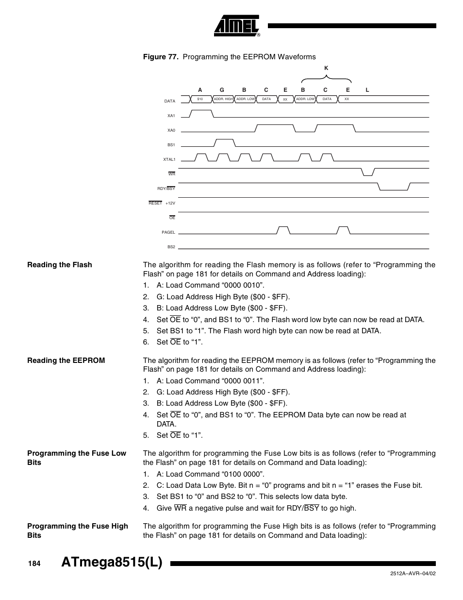 Reading the flash, Reading the eeprom, Programming the fuse low bits | Programming the fuse high bits, Atmega8515(l) | Rainbow Electronics ATmega8515L User Manual | Page 184 / 223