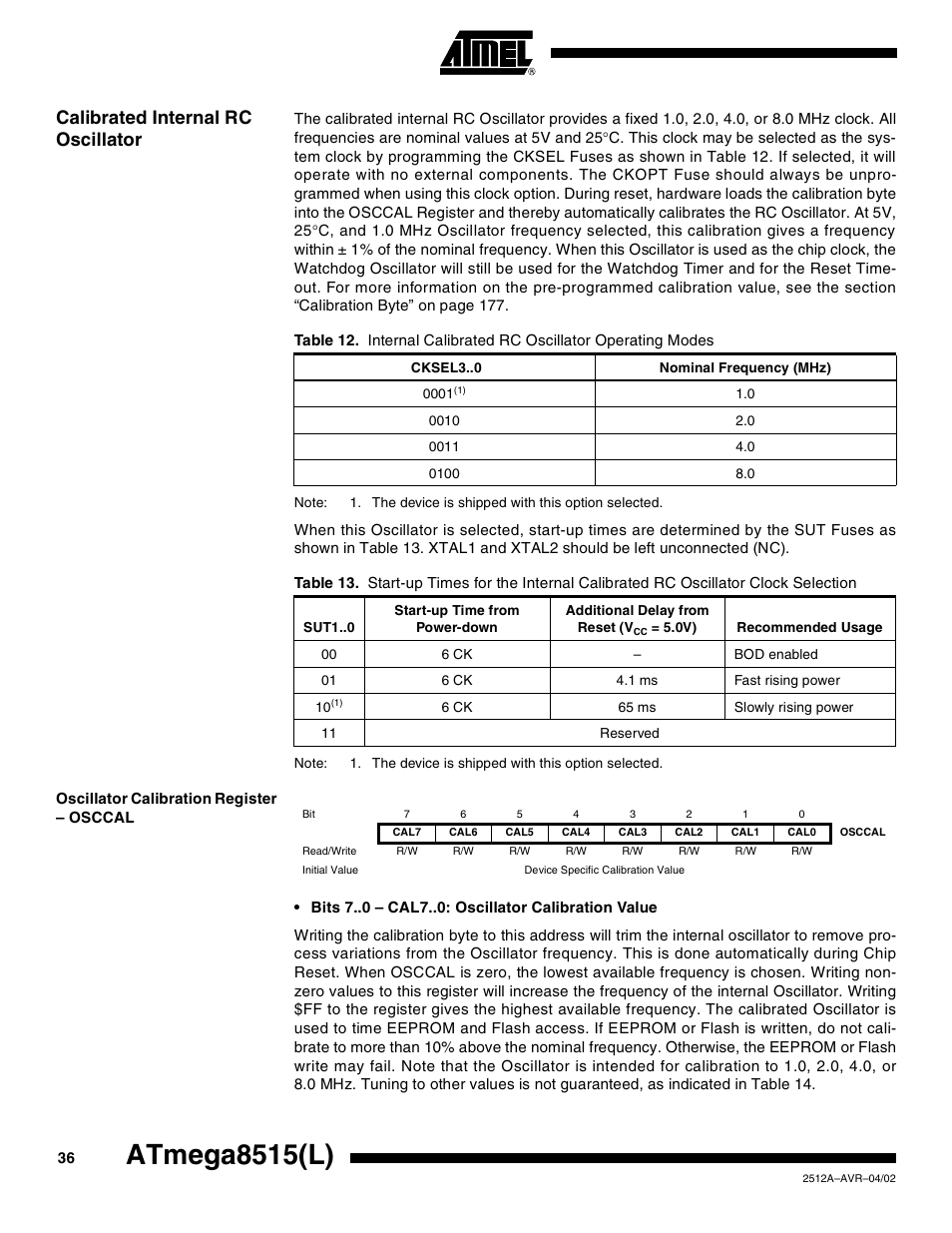 Calibrated internal rc oscillator, Oscillator calibration register – osccal, Atmega8515(l) | Rainbow Electronics ATmega8515L User Manual | Page 36 / 223