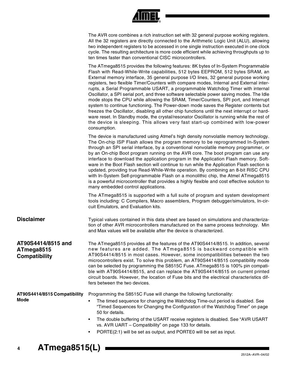 Disclaimer, At90s4414/8515 and atmega8515 compatibility, At90s4414/8515 compatibility mode | Atmega8515(l) | Rainbow Electronics ATmega8515L User Manual | Page 4 / 223