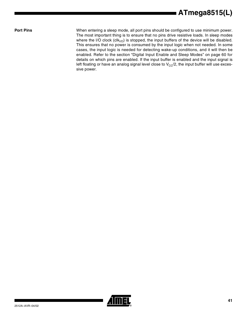 Port pins, Atmega8515(l) | Rainbow Electronics ATmega8515L User Manual | Page 41 / 223