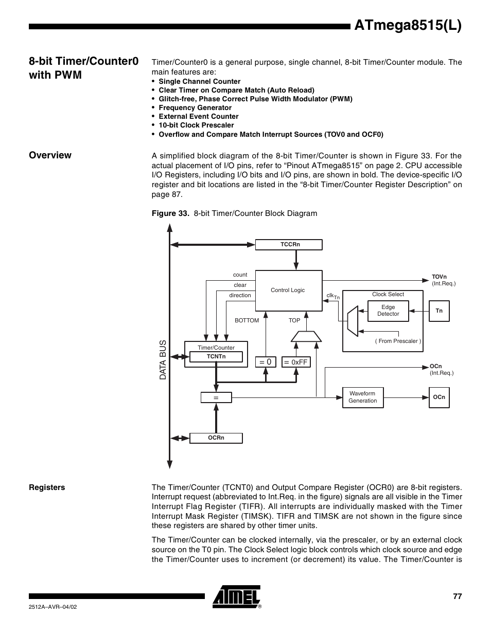 Bit timer/counter0 with pwm, Overview, Registers | Atmega8515(l) | Rainbow Electronics ATmega8515L User Manual | Page 77 / 223