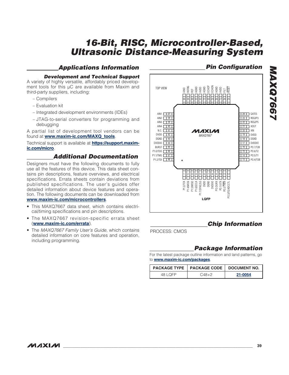 Applications information, Additional documentation, Package information | Pin configuration chip information, Development and technical support, Maxq7667 family user's guide, Process: cmos | Rainbow Electronics MAXQ7667 User Manual | Page 39 / 40