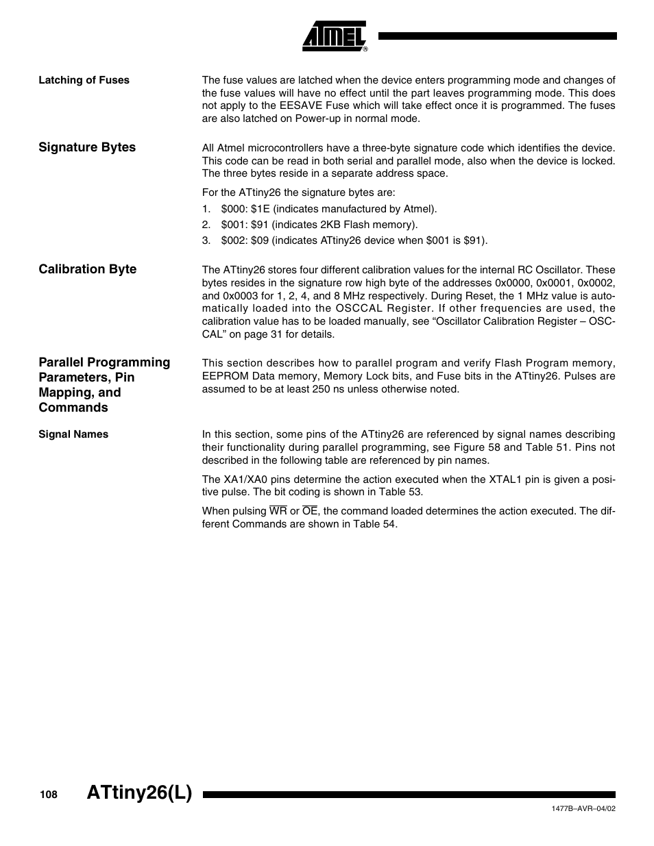 Latching of fuses, Signature bytes, Calibration byte | Signal names, Attiny26(l) | Rainbow Electronics ATtiny26L User Manual | Page 108 / 151