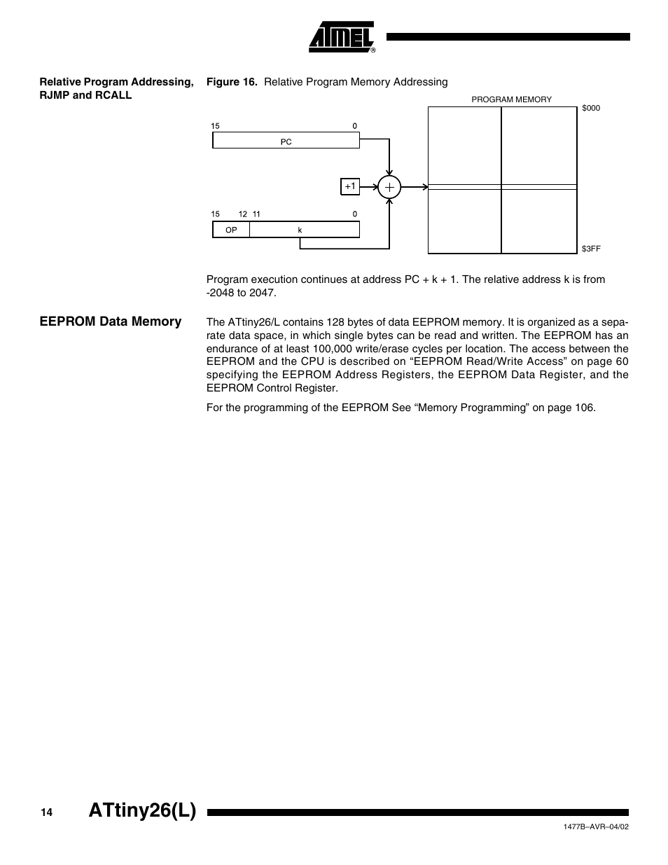 Relative program addressing, rjmp and rcall, Eeprom data memory, Attiny26(l) | Rainbow Electronics ATtiny26L User Manual | Page 14 / 151