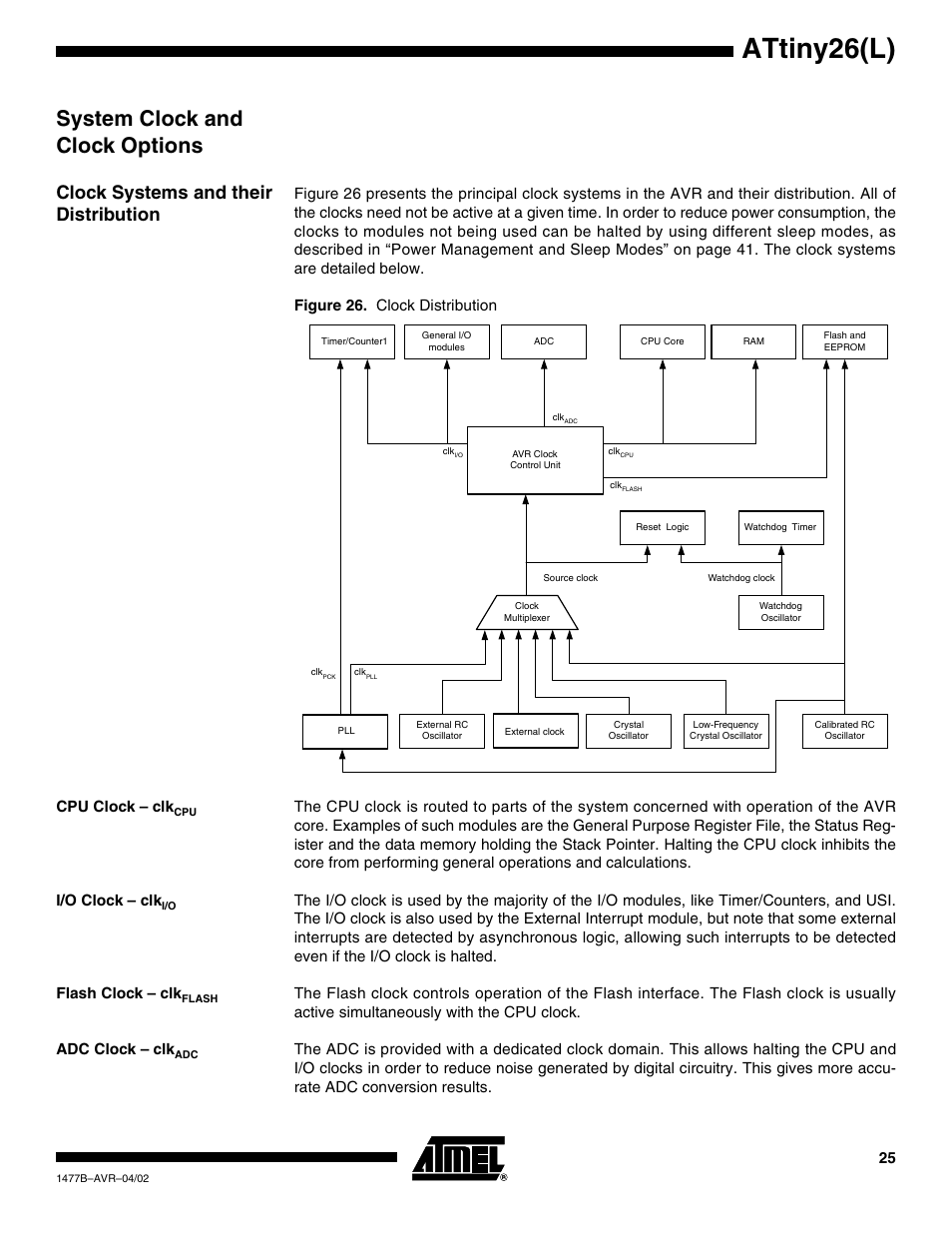 System clock and clock options, Clock systems and their distribution, Cpu clock – clkcpu | I/o clock – clki/o, Flash clock – clkflash, Adc clock – clkadc, Attiny26(l) | Rainbow Electronics ATtiny26L User Manual | Page 25 / 151