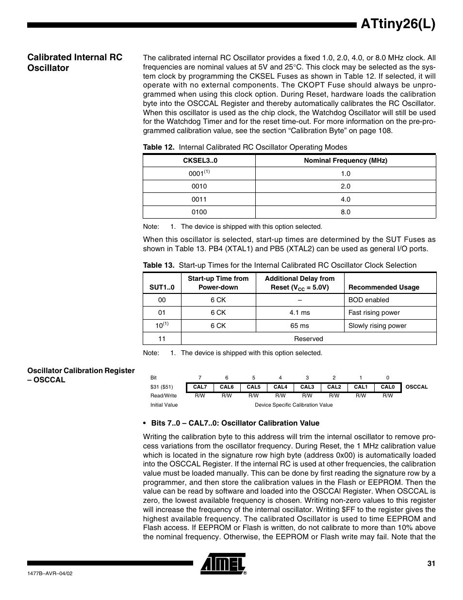 Calibrated internal rc oscillator, Oscillator calibration register – osccal, Attiny26(l) | Rainbow Electronics ATtiny26L User Manual | Page 31 / 151