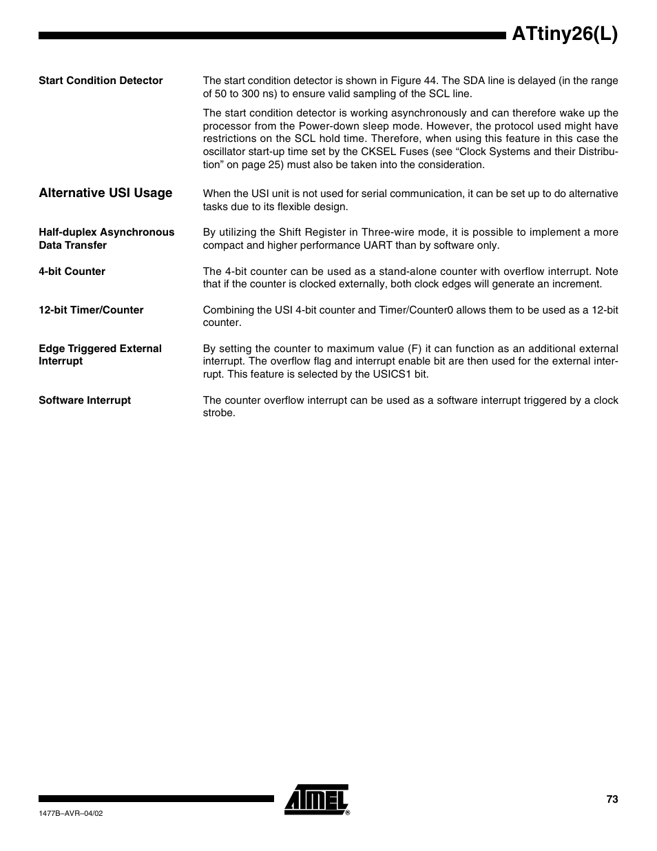 Start condition detector, Alternative usi usage, Half-duplex asynchronous data transfer | Bit counter, Bit timer/counter, Edge triggered external interrupt, Software interrupt, Attiny26(l) | Rainbow Electronics ATtiny26L User Manual | Page 73 / 151