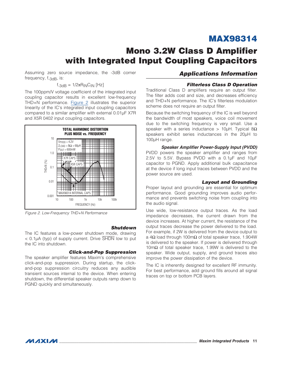 Shutdown, Click-and-pop suppression, Applications information | Filterless class d operation, Speaker amplifier power-supply input (pvdd), Layout and grounding, Figure 2. low-frequency thd+n performance | Rainbow Electronics MAX98314 User Manual | Page 11 / 14