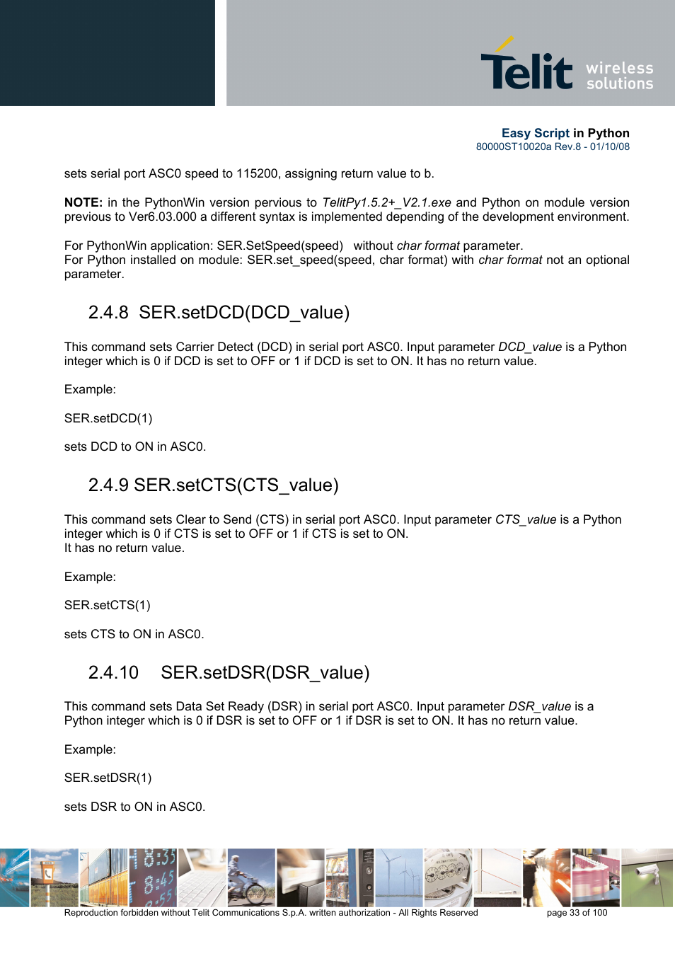 8 ser.setdcd(dcd_value), 9 ser.setcts(cts_value), 10 ser.setdsr(dsr_value) | Rainbow Electronics GM862-GPS User Manual | Page 33 / 100