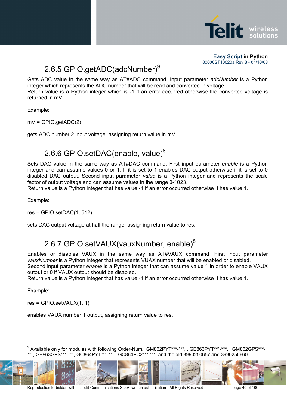 5 gpio.getadc(adcnumber), 6 gpio.setdac(enable, value)8, 7 gpio.setvaux(vauxnumber, enable)8 | 6 gpio.setdac(enable, value), 7 gpio.setvaux(vauxnumber, enable) | Rainbow Electronics GM862-GPS User Manual | Page 40 / 100