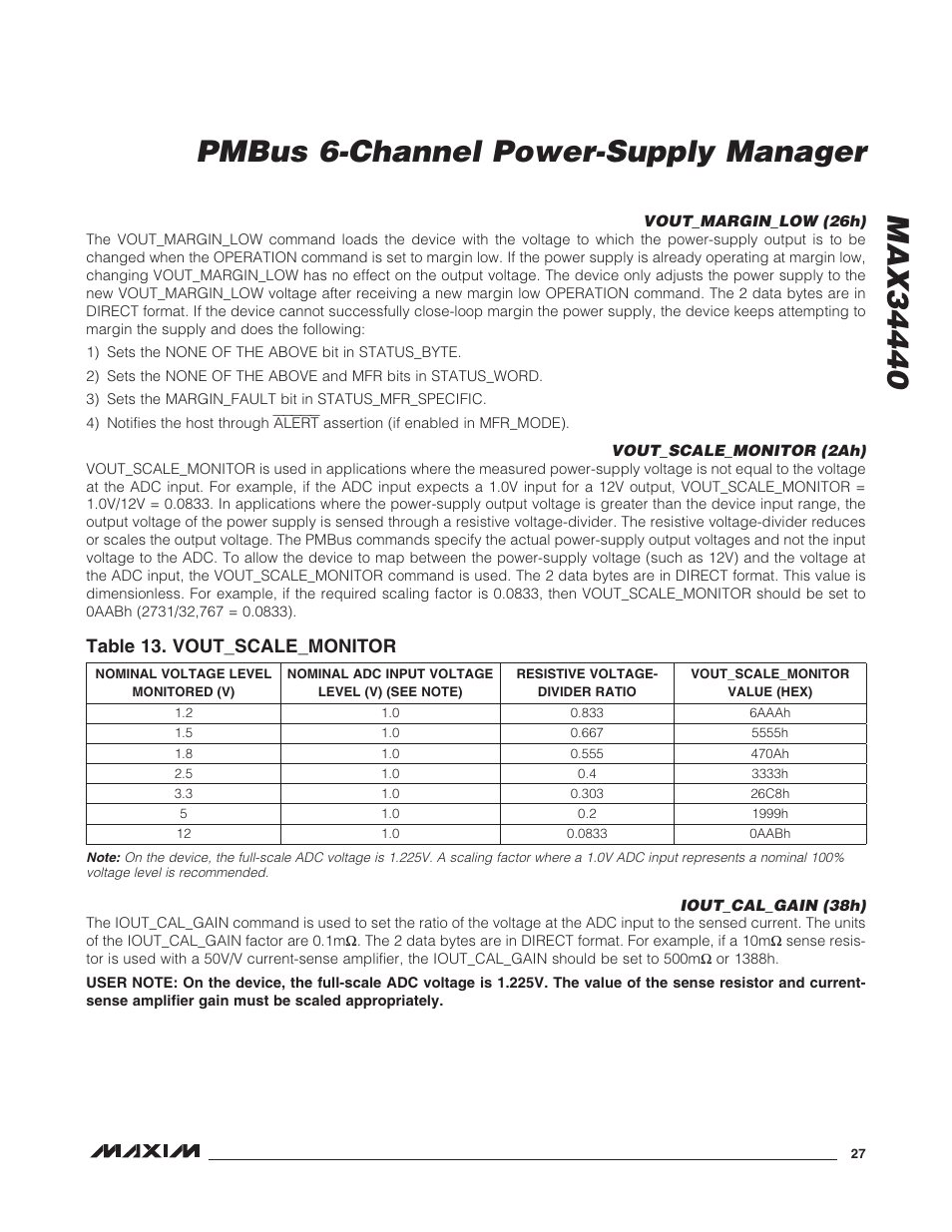 Vout_margin_low (26h), Vout_scale_monitor (2ah), Iout_cal_gain (38h) | Table 13. vout_scale_monitor | Rainbow Electronics MAX34440 User Manual | Page 27 / 43
