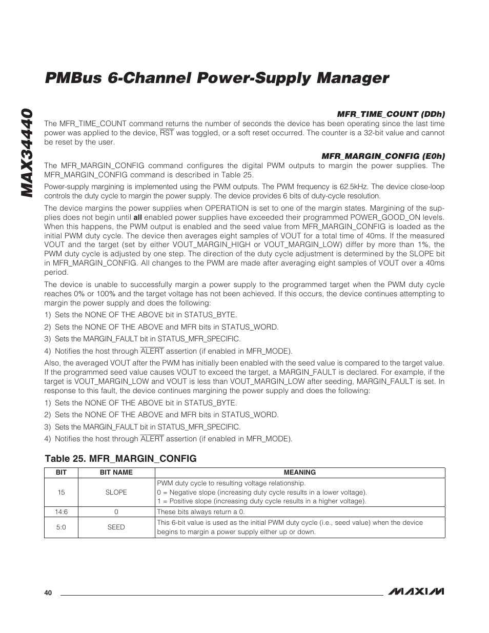 Mfr_time_count (ddh), Mfr_margin_config (e0h), Mfr_time_count (ddh) mfr_margin_config (e0h) | Table 25. mfr_margin_config | Rainbow Electronics MAX34440 User Manual | Page 40 / 43