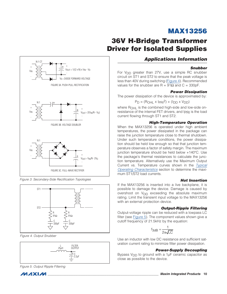 Applications information, Snubber, High dv/dt on vdd | Power dissipation, High temperature operation, Hot insertion, Output-ripple filtering, Figure 3. output snubber, Figure 4. secondary-side rectification topologies, Figure 5. output ripple filtering | Rainbow Electronics MAX13256 User Manual | Page 10 / 17